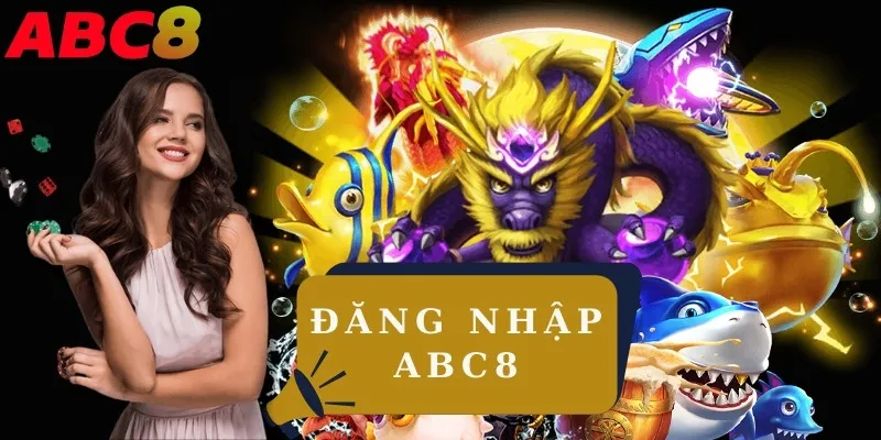 đăng nhập ABC8